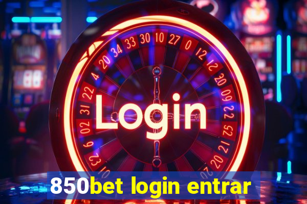 850bet login entrar